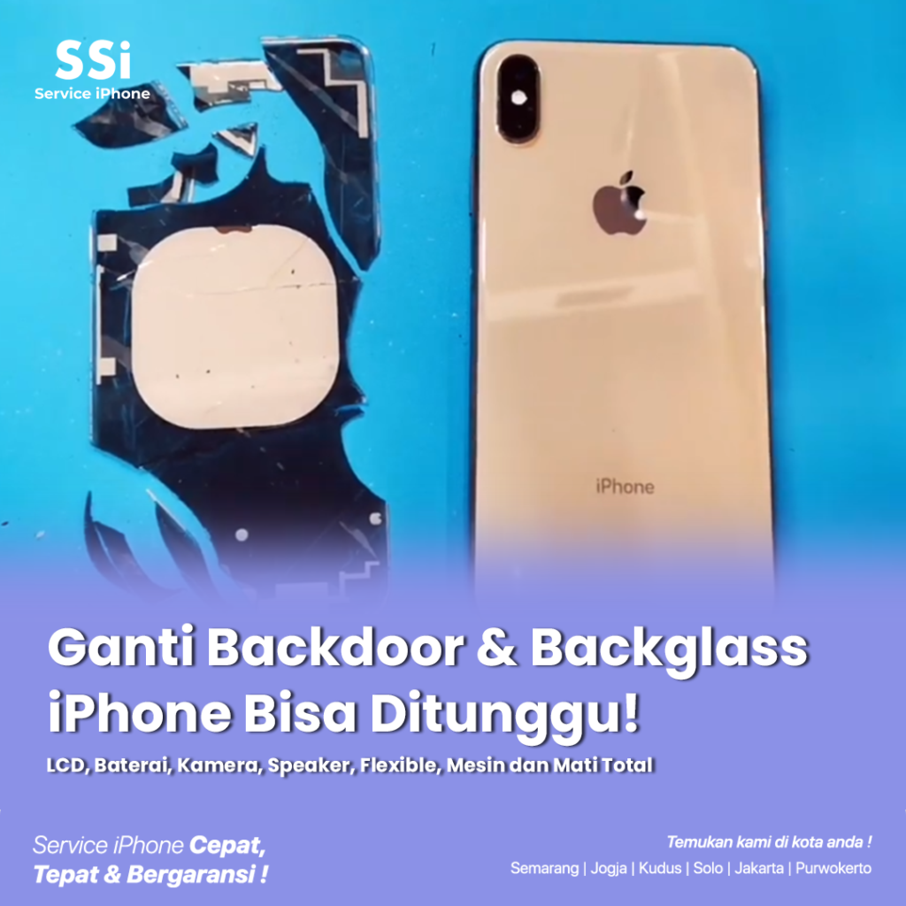 Ganti Backdoor dan Backglass iPhone Semarang Bisa Ditunggu