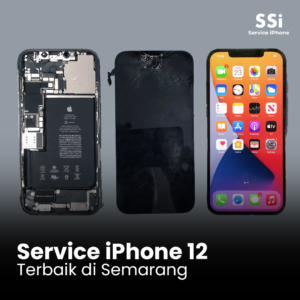 Service iPhone 12 Terbaik di Semarang