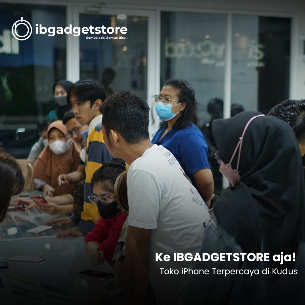 Toko iPhone Terbaik di Bae Kudus