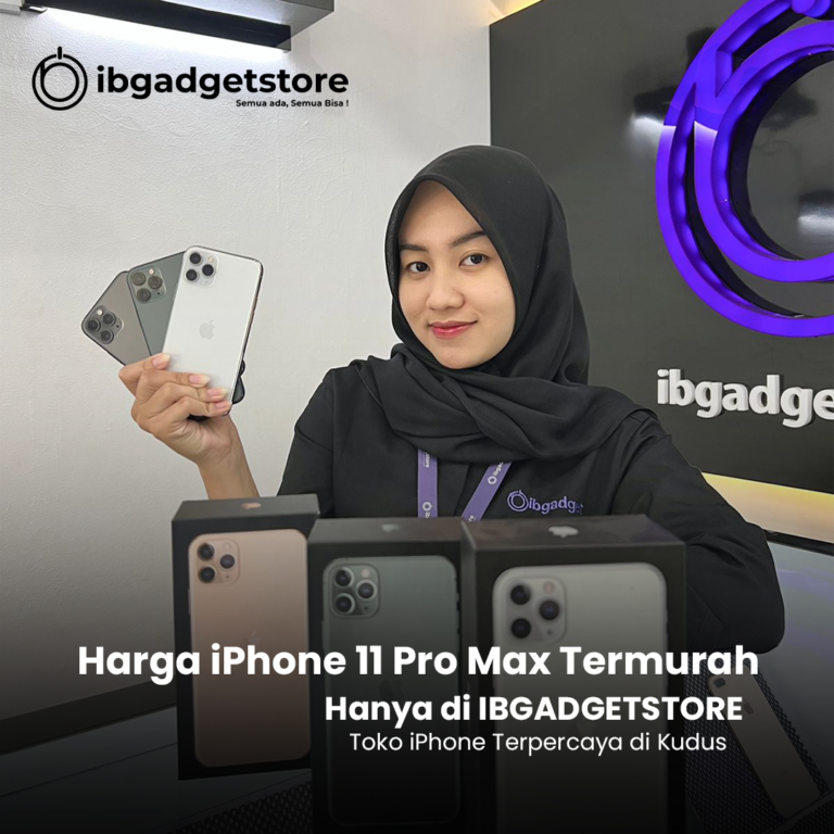 iPhone 11 Pro Max Termurah di Kudus