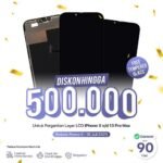 Promo Service LCD iPhone Sampai 500 Ribu!