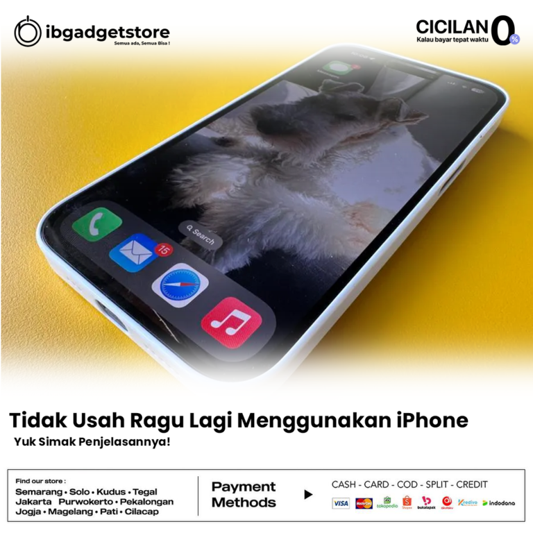 Tidak Usah Ragu Lagi Menggunakan iPhone