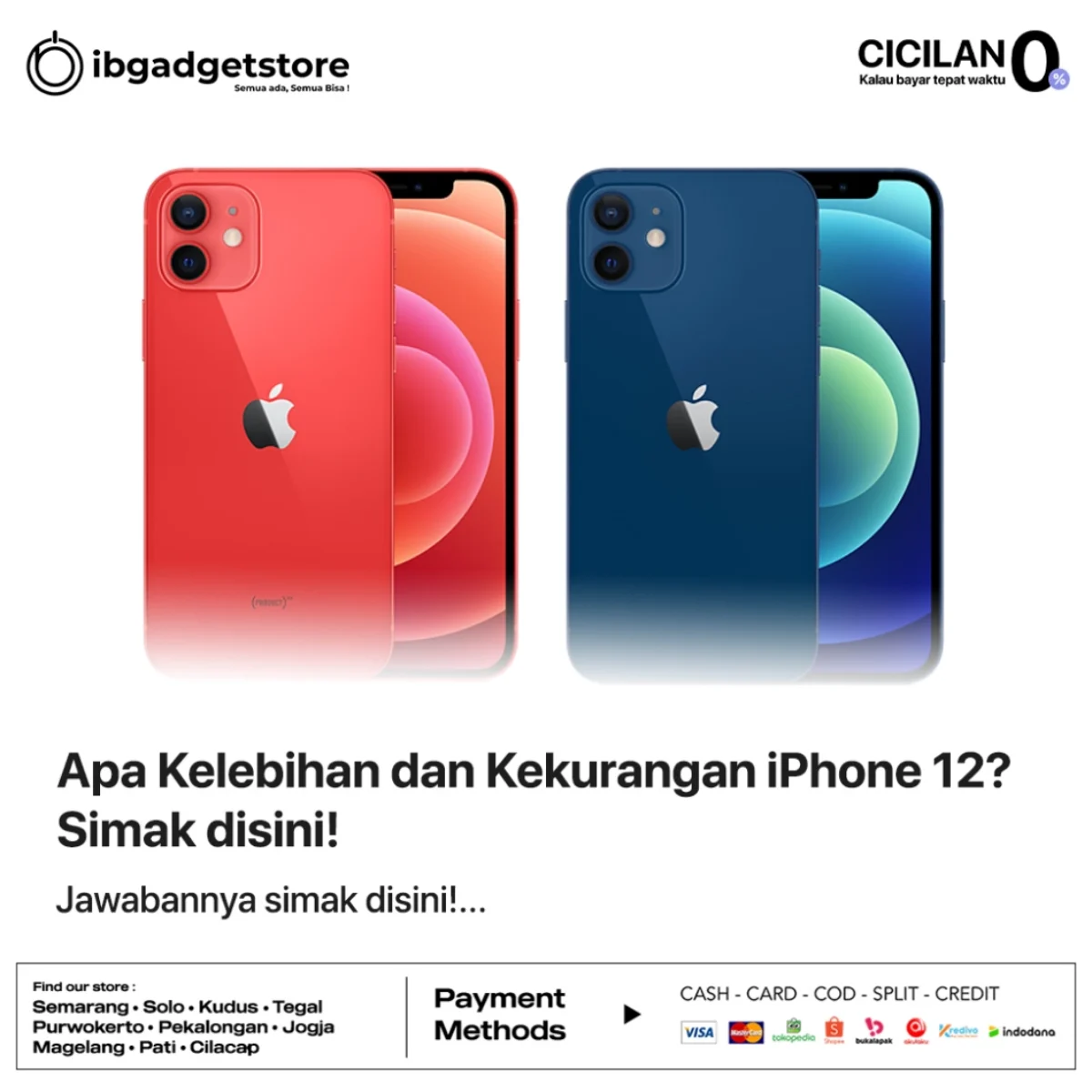 Apa Kelebihan dan Kekurangan iPhone 12? Simak disini!