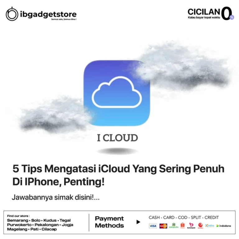 5 Tips Mengatasi iCloud Yang Sering Penuh Di IPhone, Penting!