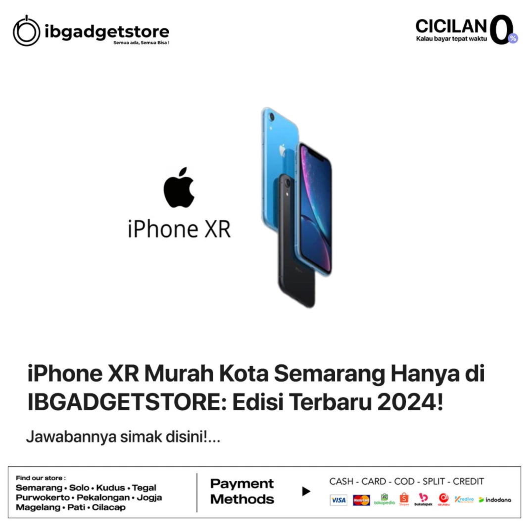 Read more about the article iPhone XR Murah Kota Semarang Hanya di IBGADGETSTORE: Edisi Terbaru 2024!