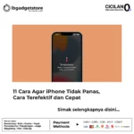 11 Cara Agar iPhone Tidak Panas, Cara Terefektif dan Cepat