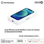 Jual iPhone 12 di Madiun Cuma 8 Jutaan di IBGADGETSTORE!
