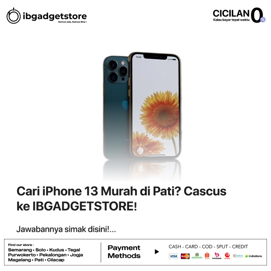 Cari iPhone 13 Murah di Pati Cascus ke IBGADGETSTORE