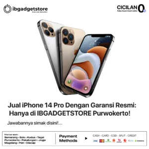 Jual iPhone 14 Pro Dengan Garansi Resmi: Hanya di IBGADGETSTORE Purwokerto!