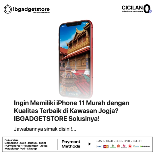 Ingin Memiliki iPhone 11 Murah dengan Kualitas Terbaik di Kawasan Jogja? IBGADGETSTORE Solusinya!