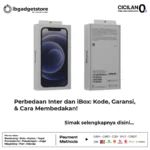 Perbedaan Inter dan iBox: Kode, Garansi, & Cara Membedakan!