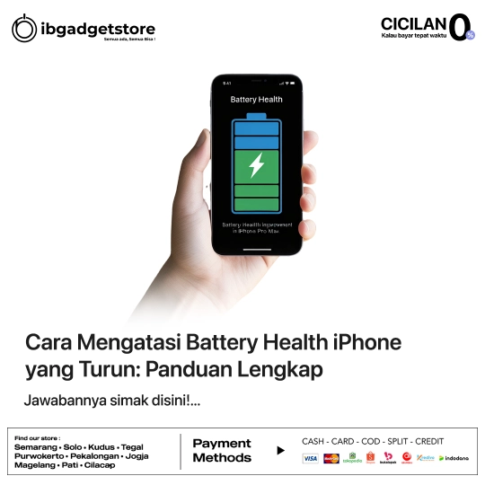 Cara Mengatasi Battery Health iPhone yang Turun Panduan Lengkap