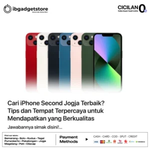 Cari iPhone Second Jogja Terbaik Tips dan Tempat Terpercaya untuk Mendapatkan yang Berkualitas