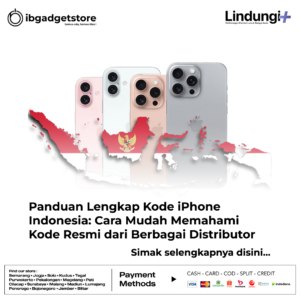 Panduan Lengkap Kode iPhone Indonesia Cara Mudah Memahami Kode Resmi dari Berbagai Distributor