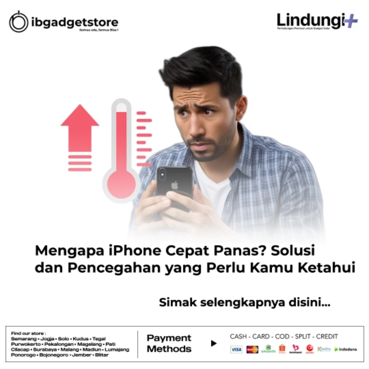 7 Tips Agar HP Tidak Cepat Panas dan Tetap Optimal