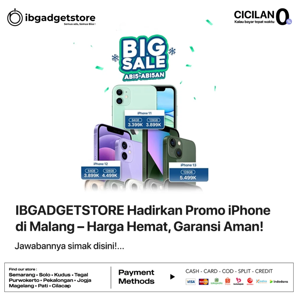 IBGADGETSTORE Hadirkan Promo iPhone di Malang – Harga Hemat, Garansi Aman!