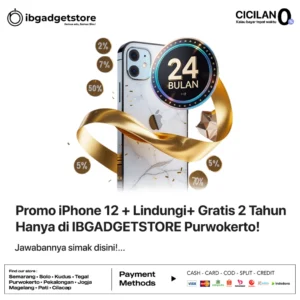 Promo iPhone 12 + Lindungi+ Gratis 2 Tahun Hanya di IBGADGETSTORE Purwokerto!