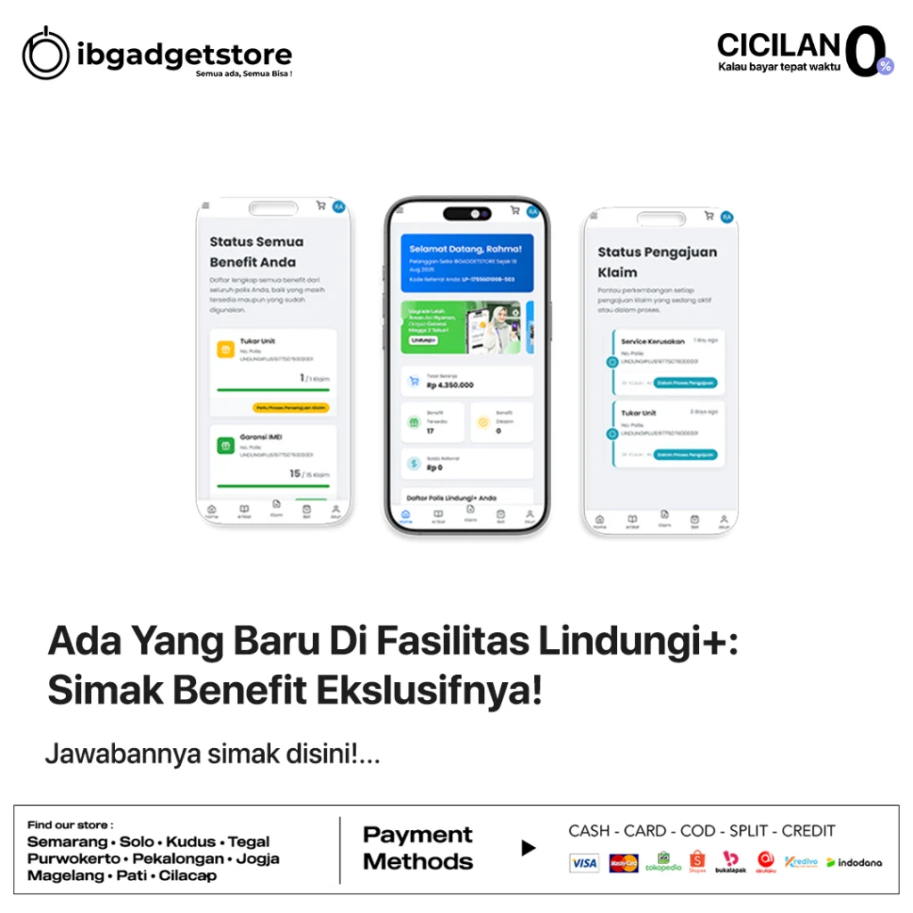 Ada Yang Baru Di Fasilitas Lindungi+ Simak Benefit Ekslusifnya!