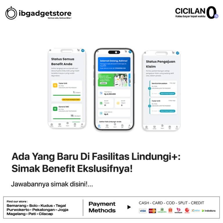 Ada Yang Baru Di Fasilitas Lindungi+ Simak Benefit Ekslusifnya!