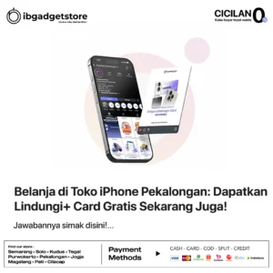 Belanja di Toko iPhone Pekalongan: Dapatkan Lindungi+ Card Gratis Sekarang Juga!