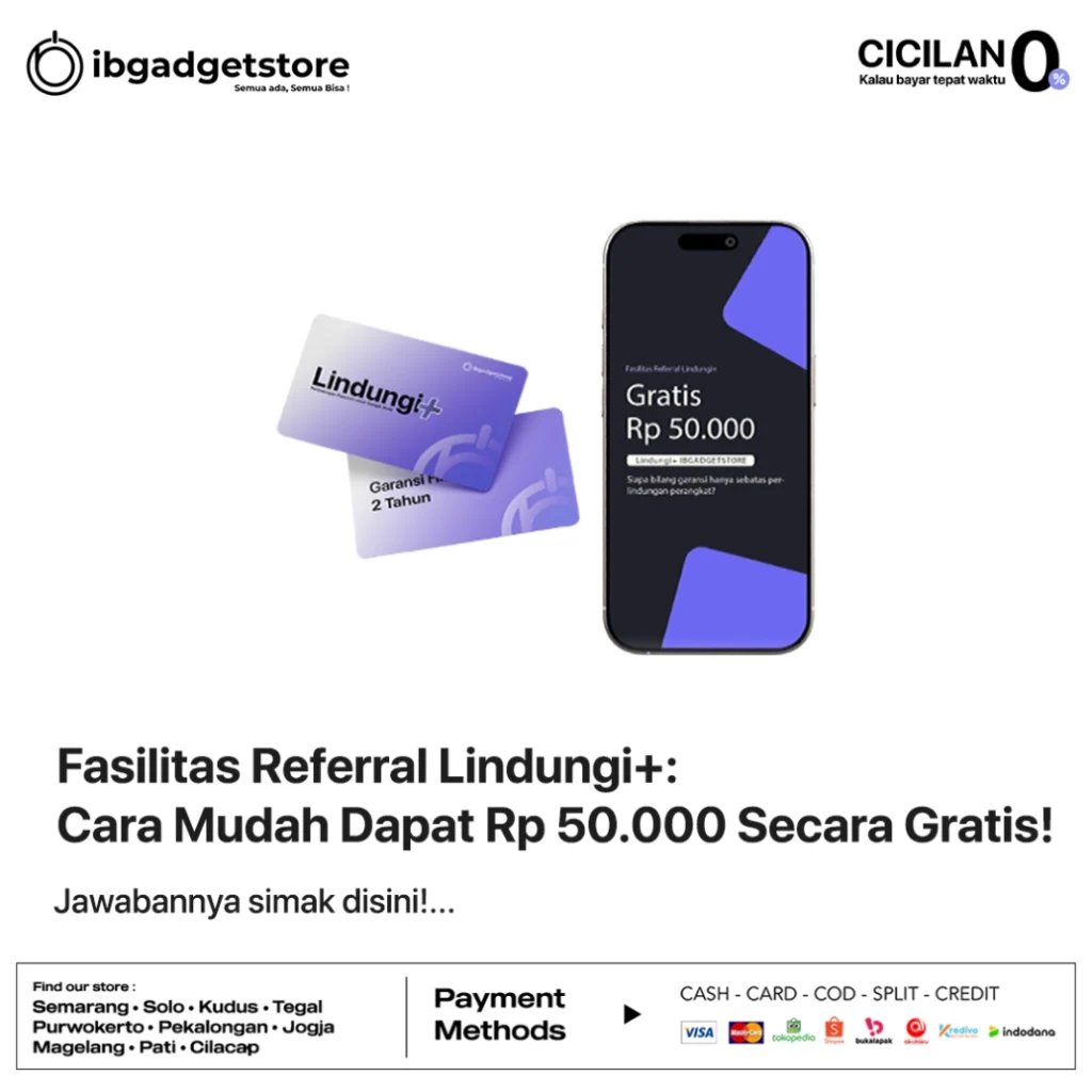 Fasilitas Referral Lindungi+: Cara Mudah Dapat Rp 50.000 Secara Gratis!