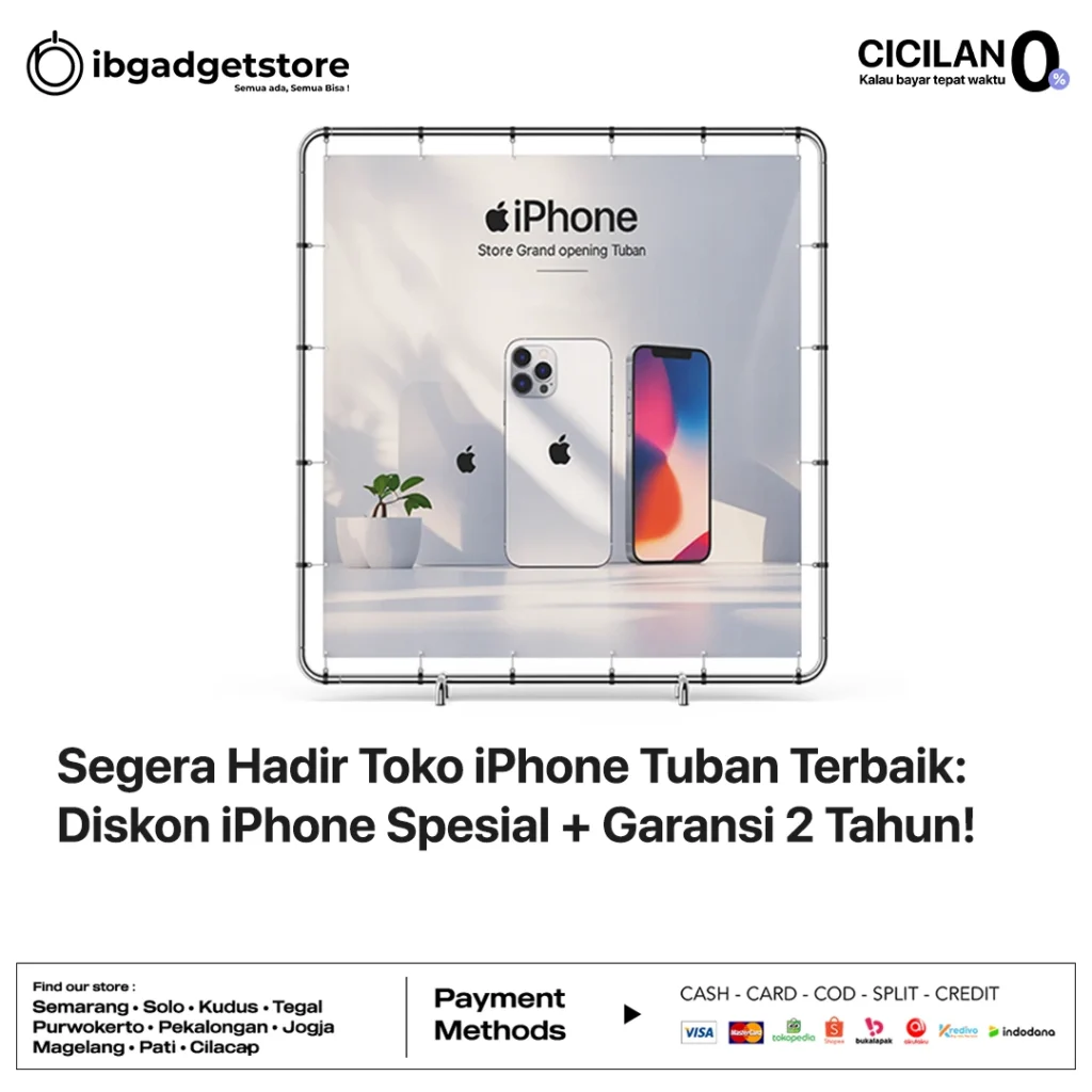 Segera Hadir Toko iPhone Tuban TerbaikDiskon iPhone Spesial + Garansi 2 Tahun!