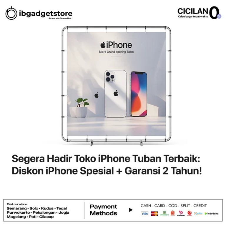 Segera Hadir Toko iPhone Tuban TerbaikDiskon iPhone Spesial + Garansi 2 Tahun!