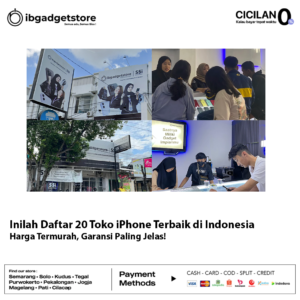 20 Daftar Toko iPhone Terbaik Di Indonesia