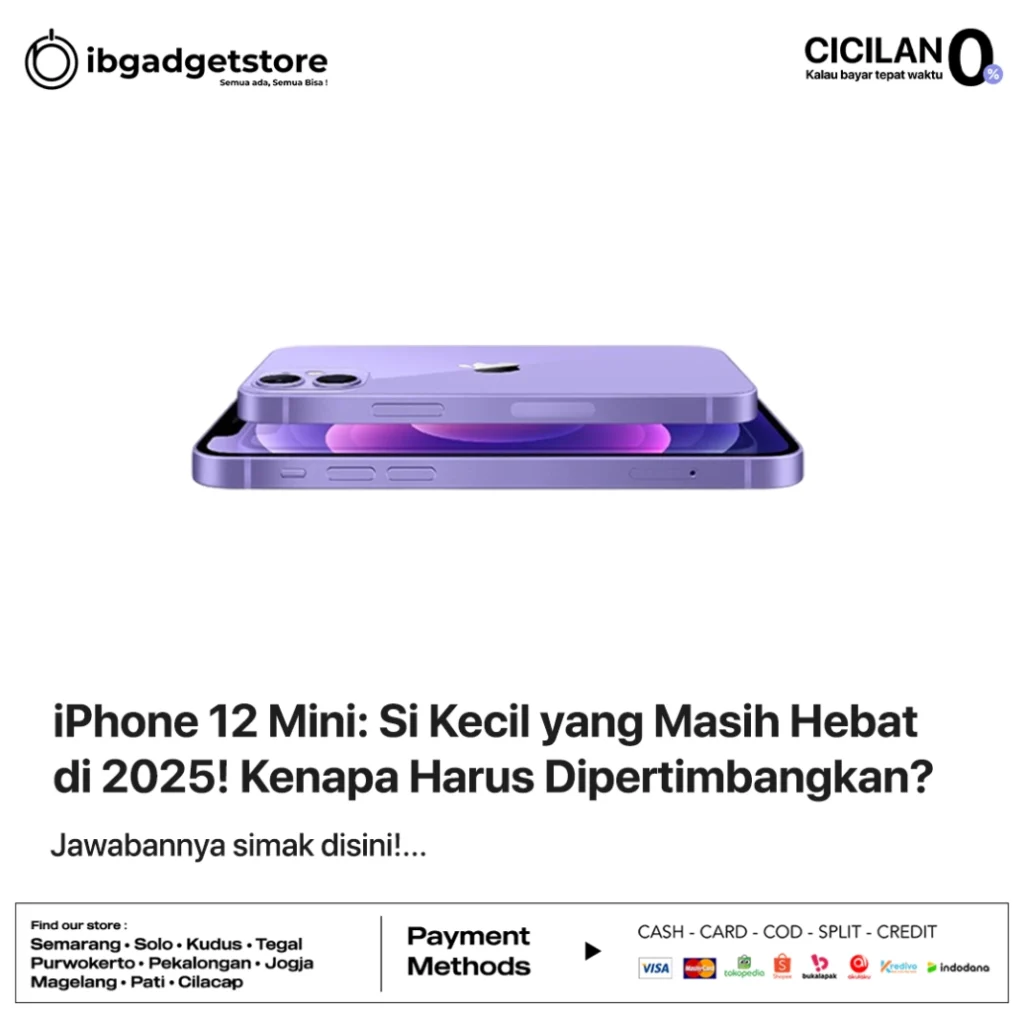 iPhone 12 Mini Si Kecil yang Masih Hebat di 2025! Kenapa Harus
