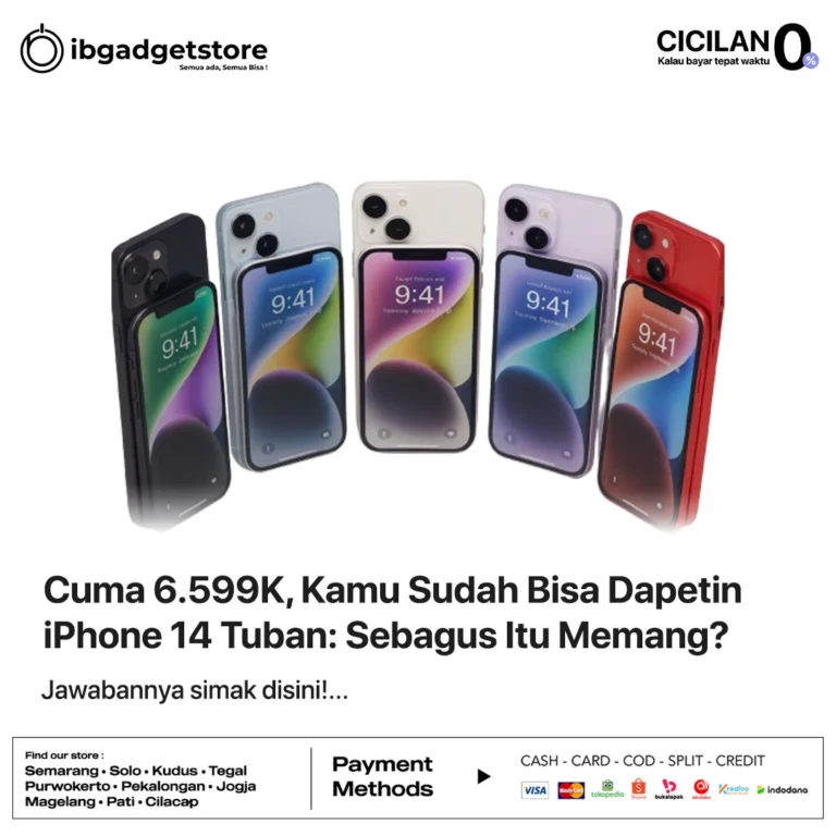 Cuma 6.599K, Kamu Sudah Bisa Dapetin iPhone 14 Tuban Sebagus Itu Memang?
