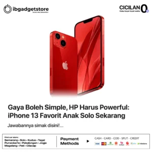 Gaya Boleh Simple, HP Harus Powerful: iPhone 13 Favorit Anak Solo Sekarang