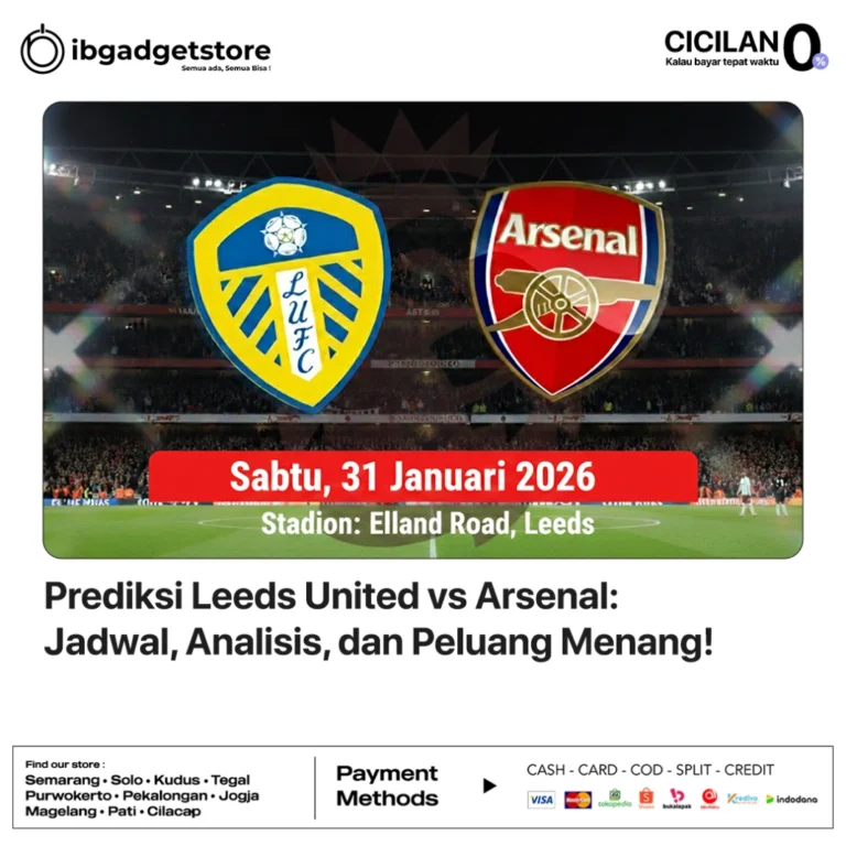 Prediksi Leeds United vs Arsenal: Jadwal, Analisis, dan Peluang Menang!