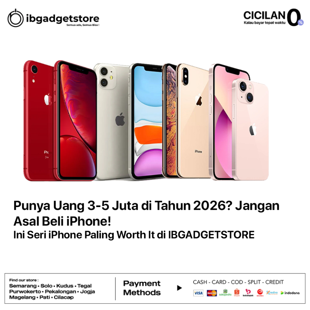 Punya Uang 3-5 Juta di Tahun 2026_ Jangan Asal Beli iPhone! Ini Seri iPhone Paling Worth It di IBGADGETSTORE