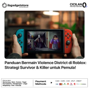 Panduan Bermain Violence District di Roblox: Strategi Survivor & Killer untuk Pemula