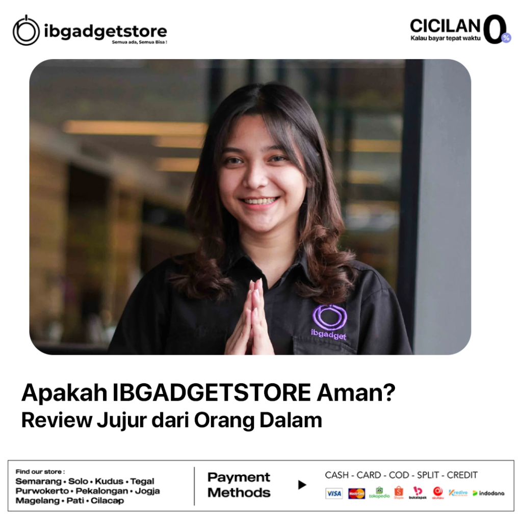 Apakah IBGADGETSTORE Aman_ Review Jujur dari Orang Dalam
