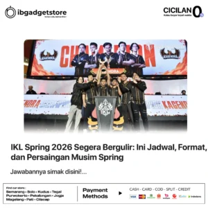 IKL Spring 2026 Segera Bergulir: Ini Jadwal, Format, dan Persaingan Musim Spring