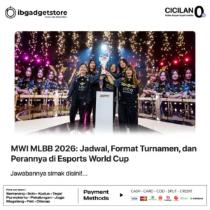 MWI MLBB 2026: Jadwal, Format Turnamen, dan Perannya di Esports World Cup