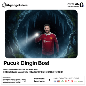 Pucuk Dingin Bos! Manchester United Tak Terkalahkan, Haters Silakan Masuk Goa Pakai Senter dari IBGADGETSTORE!