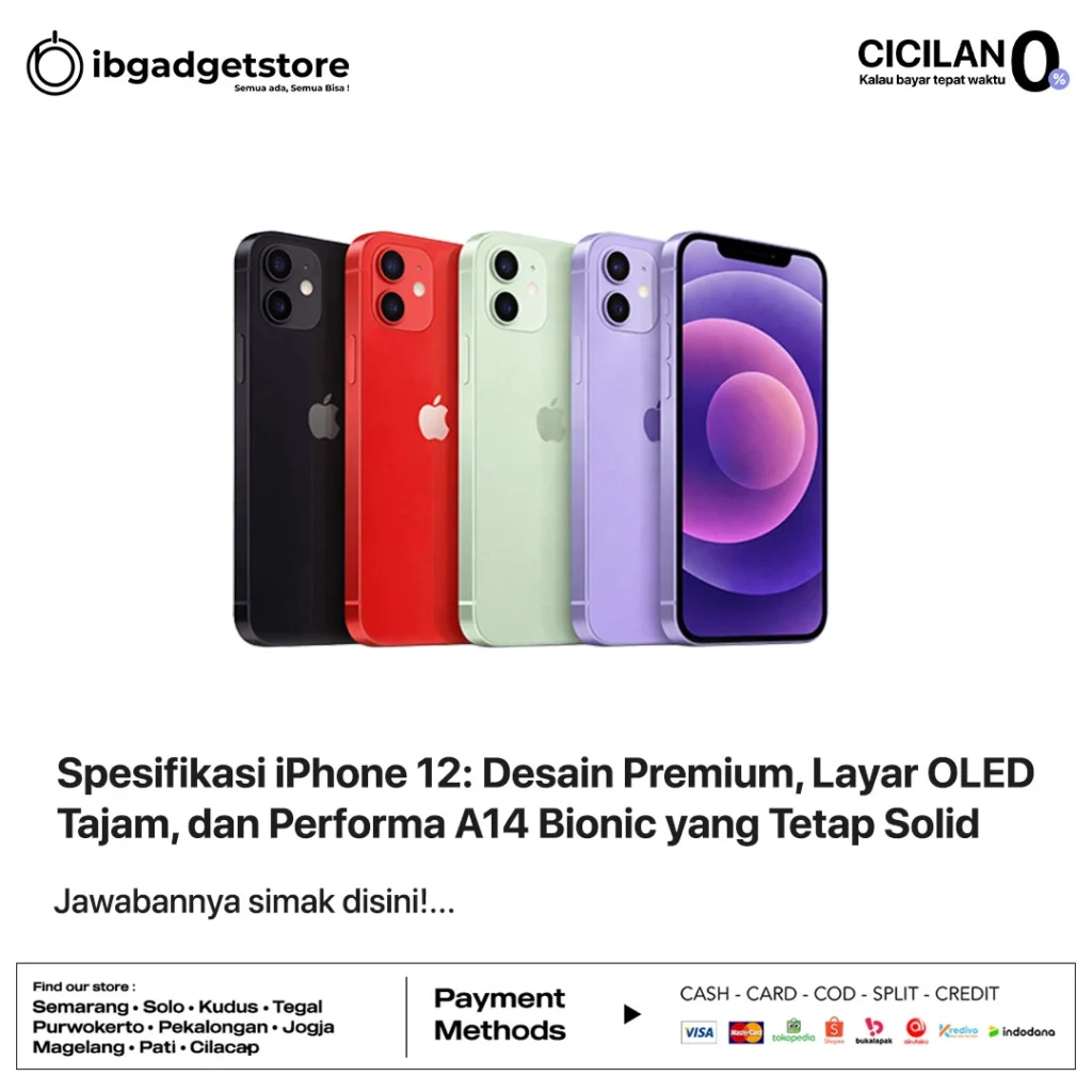 iPhone 12 Turun Harga Jadi 3.499K! Masih Bertenaga dengan A14 Bionic dan Super Retina XDR