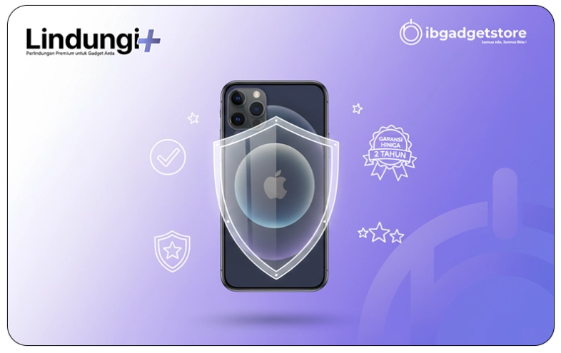 Apa Itu Garansi iPhone Lindungi+ dari IBGADGETSTORE?