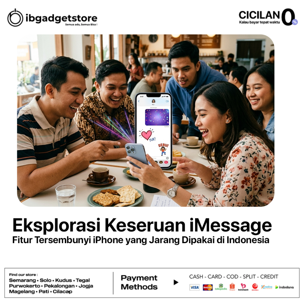Eksplorasi Keseruan iMessage- Fitur Tersembunyi iPhone yang Jarang Dipakai di Indonesia