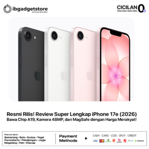 Resmi Rilis! Review Super Lengkap iPhone 17e (2026)- Bawa Chip A19, Kamera 48MP, dan MagSafe dengan Harga Merakyat!