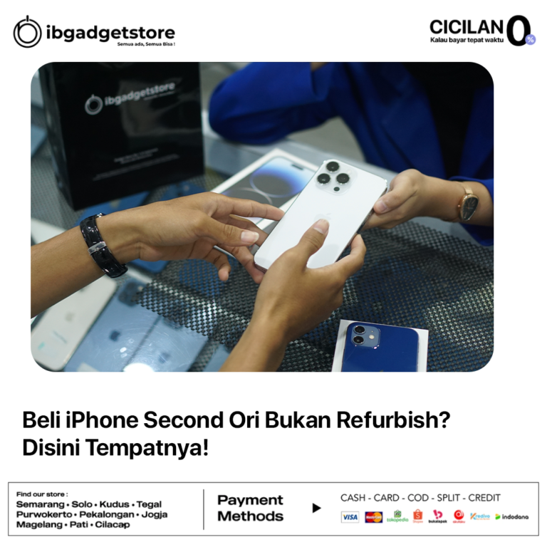 Beli iPhone Second Ori Bukan Refurbish? Disini Tempatnya!