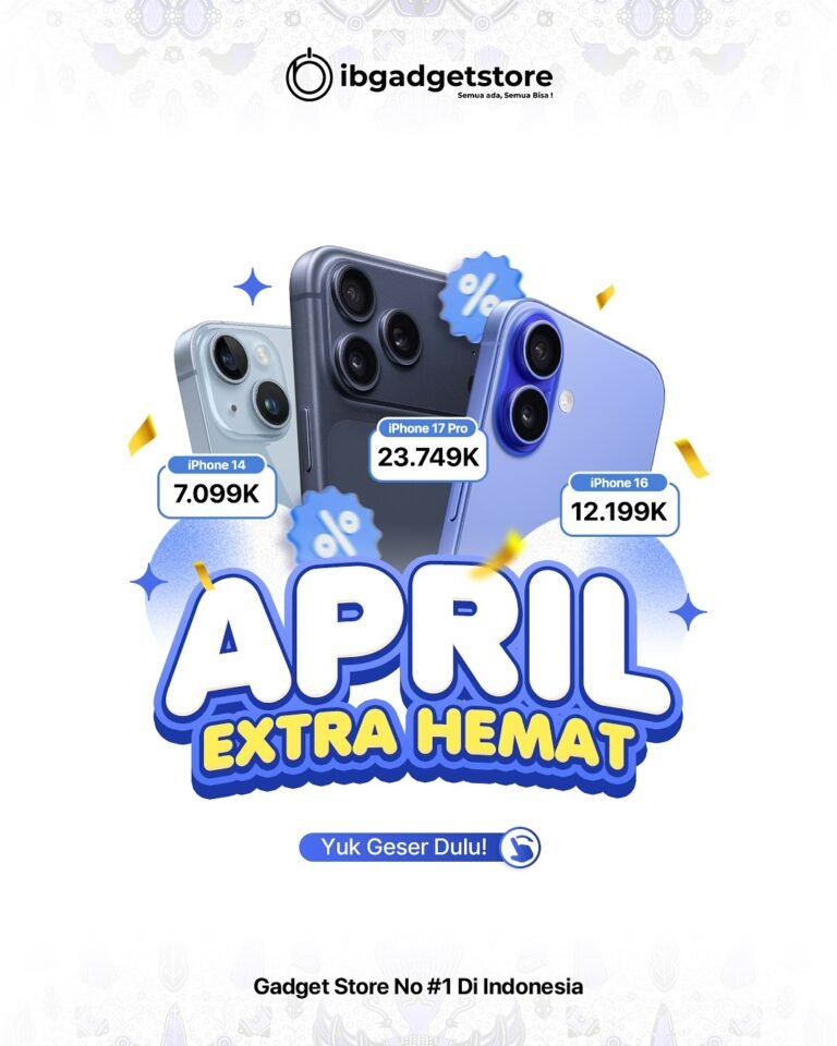 April makin cuan dengan promo April Extra Hemat ✨Waktunya kamu upgrade ke iPhone impian dengan h