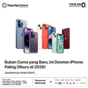 Bukan Cuma yang Baru, Ini Deretan iPhone Paling Diburu di 2026!