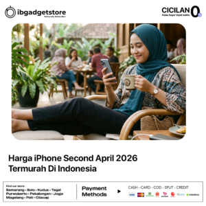 Harga iPhone Second April 2026 Termurah Di Indonesia_