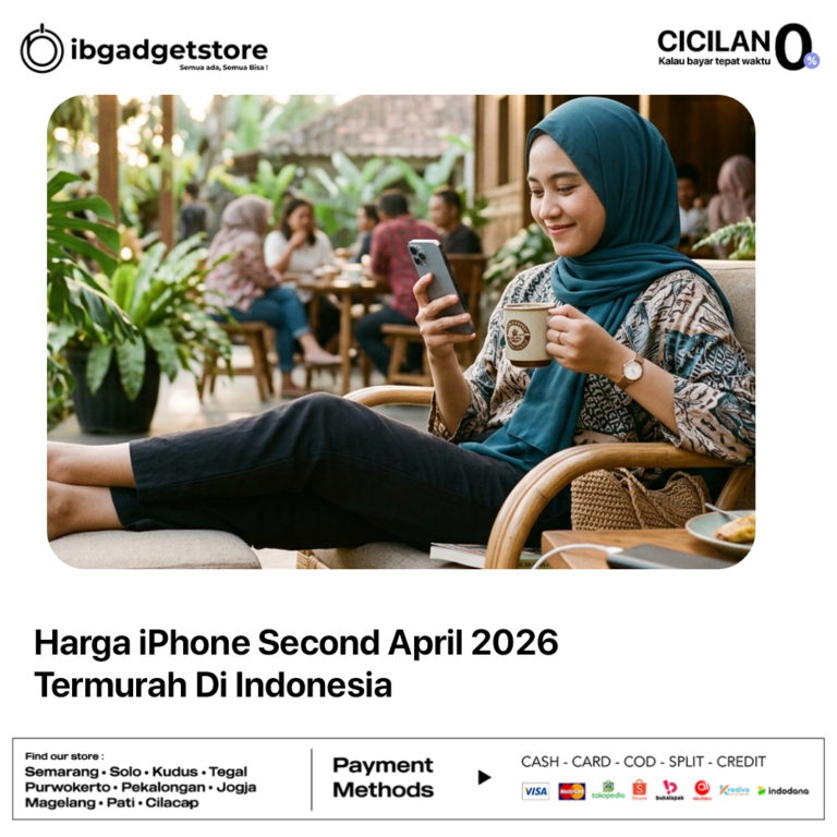 Harga iPhone Second April 2026 Termurah Di Indonesia_