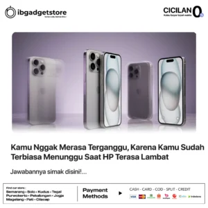 Kamu Nggak Merasa Terganggu, Karena Kamu Sudah Terbiasa Menunggu Saat HP Terasa Lambat
