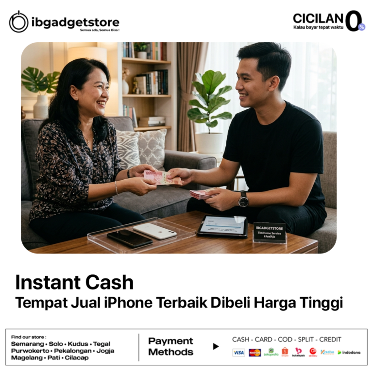 Instant Cash: Tempat Jual iPhone Terbaik Dibeli Harga Tinggi