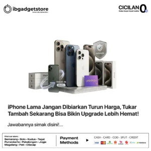 iPhone Lama Jangan Dibiarkan Turun Harga, Tukar Tambah Sekarang Bisa Bikin Upgrade Lebih Hemat!